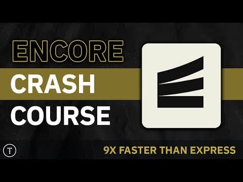 Encore Crash Course - TypeScript Backend Framework & Toolset